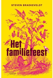 Standaard Uitgeverij - Algemeen Het Familiefeest - Steven Braekeveldt