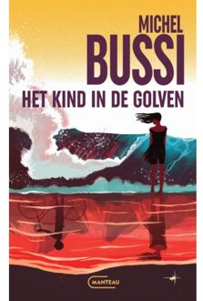 Standaard Uitgeverij - Algemeen Het Kind In De Golven - Michel Bussi