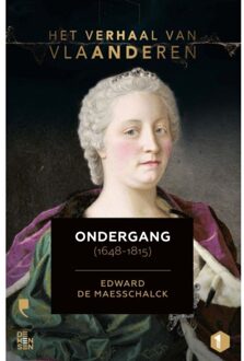 Standaard Uitgeverij - Algemeen Het Verhaal Van Vlaanderen - Het Verhaal Van Vlaanderen - Edward De Maesschalck