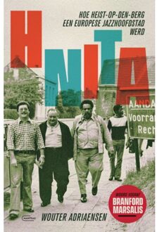 Standaard Uitgeverij - Algemeen Hnita. Hoe Heist-Op-Den-Berg Een Europese Jazzhoofdstad Werd - Wouter Adriaensen