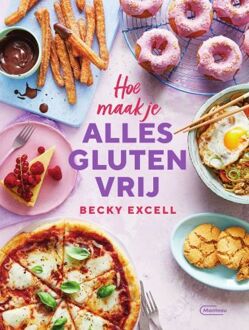 Standaard Uitgeverij - Algemeen Hoe Maak Je Alles Glutenvrij - Becky Excell