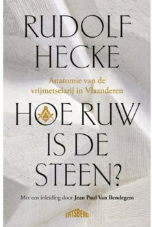 Standaard Uitgeverij - Algemeen Hoe Ruw Is De Steen? - Rudolf Hecke