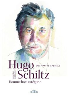 Standaard Uitgeverij - Algemeen Hugo Schiltz - Eric Van de Casteele