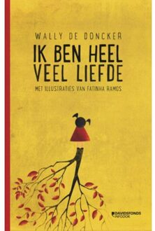 Standaard Uitgeverij - Algemeen Ik ben heel veel liefde - Boek Wally De Doncker (9059088239)