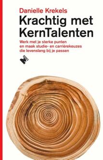 Standaard Uitgeverij - Algemeen Krachtig met KernTalenten - Boek Danielle Krekels (9022335267)