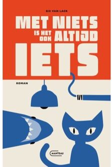 Standaard Uitgeverij - Algemeen Met Niets Is Het Ook Altijd Iets - Bie van Laer