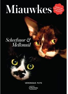 Standaard Uitgeverij - Algemeen Miauwkes. Scheefsnor & Melkmuil - Veronique Puts