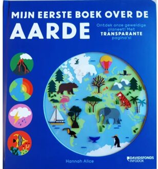 Standaard Uitgeverij - Algemeen Mijn Eerste Boek Over De Aarde - Hannah Alice