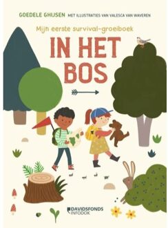 Standaard Uitgeverij - Algemeen Mijn Eerste Survival-Groeiboek-In Het Bos - Goedele Ghijsen