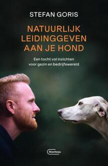 Standaard Uitgeverij - Algemeen Natuurlijk Leidinggeven Aan Je Hond - Stefan Goris