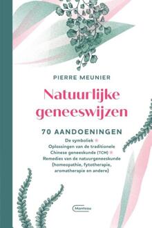Standaard Uitgeverij - Algemeen Natuurlijke Geneeswijzen - Pierre Meunier