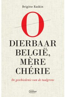 Standaard Uitgeverij - Algemeen O Dierbaar België, Mère Chérie - Brigitte Raskin