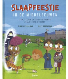 Standaard Uitgeverij - Algemeen Slaapfeestje In De Middeleeuwen - Timothy Knapman