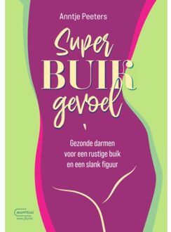 Standaard Uitgeverij - Algemeen Superbuikgevoel - Anntje Peeters