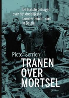 Standaard Uitgeverij - Algemeen Tranen Over Mortsel - Pieter Serrien