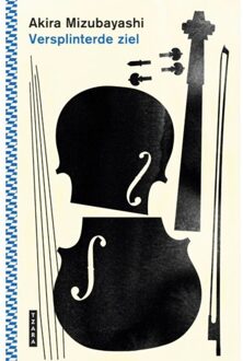 Standaard Uitgeverij - Algemeen Versplinterde Ziel - Akira Mizubayashi