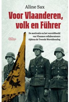 Standaard Uitgeverij - Algemeen Voor Vlaanderen, Volk En Führer - Aline Sax