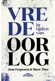 Standaard Uitgeverij - Algemeen Vrede In Tijden Van Oorlog - Jens Franssen