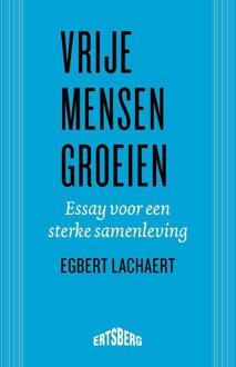 Standaard Uitgeverij - Algemeen Vrije Mensen Groeien - Egbert Lachaert