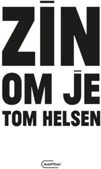 Standaard Uitgeverij - Algemeen Zin Om Je Tom Helsen - Tom Helsen
