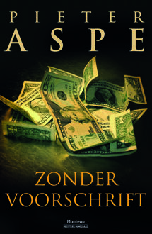 Standaard Uitgeverij - Algemeen Zonder voorschrift - Boek Pieter Aspe (902232981X)