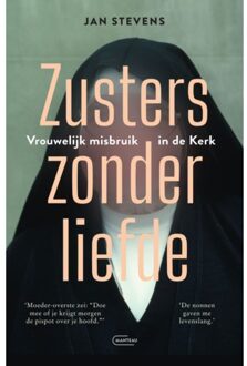 Standaard Uitgeverij - Algemeen Zusters Zonder Liefde - Jan Stevens