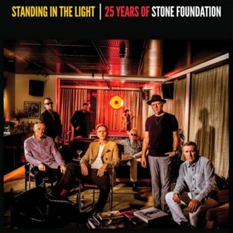 Standing In The Light: 25 Years Of Stone Foundation - Stone Foundation