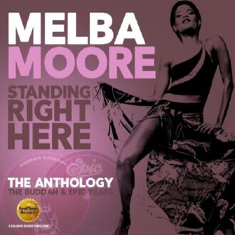 Standing Right Here - The Anthology