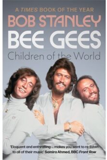 Stanley Bee Gees: Children Of The World - Bob Stanley