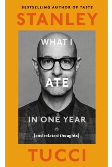 Stanley What I Ate In One Year - Stanley Tucci