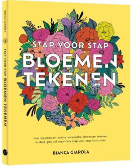 Stap voor stap bloemen tekenen -  Bianca Giarola (ISBN: 9789045329383)