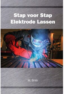 Stap voor stap elektrode lassen