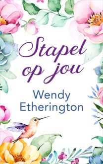 Stapel op jou - eBook Wendy Etherington (940275461X)