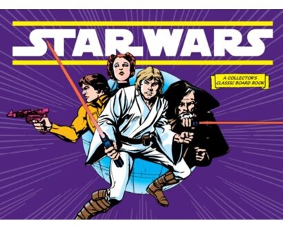 Star Wars: A New Hope (A Collector's Classic Board Book) - A Collector's Classic Board Book - Lucasfilm Lucasfilm Ltd