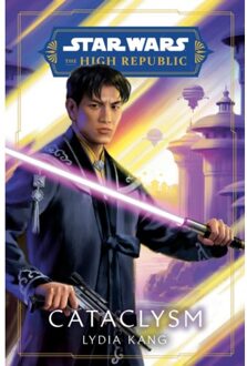 Star Wars: Cataclysm (The High Republic) - Random House Worlds - Lydia Kang