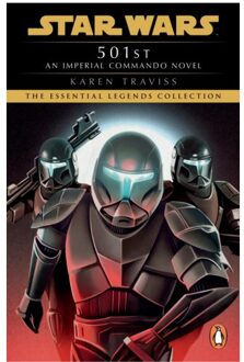 Star Wars: Imperial Commando: 501st - Star Wars - Karen Traviss