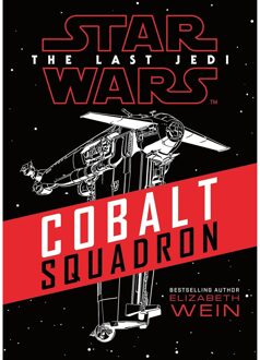 Star Wars the Last Jedi- Cobalt Squadron - Elizabeth Wein