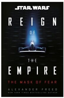 Star Wars: The Mask Of Fear (Reign Of The Empire) - Star Wars: Reign Of The Empire - Alexander Freed
