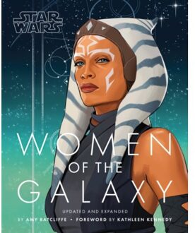 Star Wars Women Of The Galaxy Updated And Expanded - Star Wars - Amy Ratcliffe