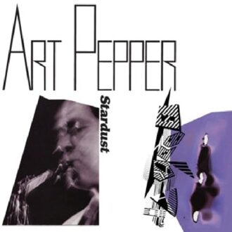 Stardust - Art Pepper
