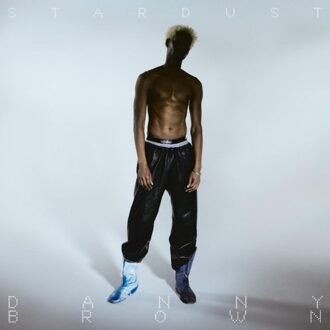 Stardust - Danny Brown