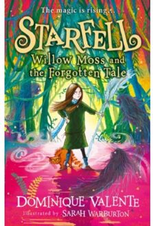 Starfell: Willow Moss And The Forgotten Tale - Starfell - Dominique Valente
