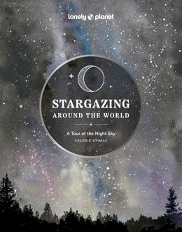 Stargazing Around The World: A Tour Of The Night Sky - Lonely Planet