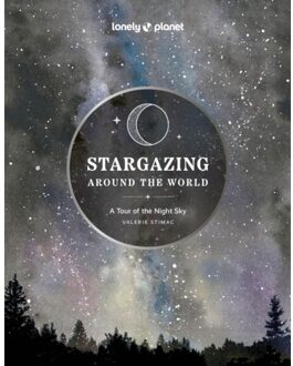 Stargazing Around The World: A Tour Of The Night Sky - Lonely Planet