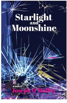 Starlight And Moonshine - Joseph O'Malley