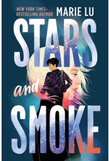 Stars And Smoke - A Stars And Smoke Novel - Marie Lu