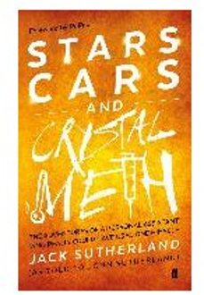 Stars, Cars and Crystal Meth