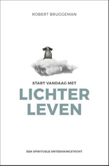 Start Vandaag Met Lichter Leven - (ISBN:9789020216448)