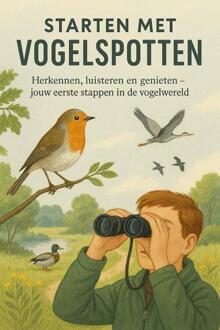 Starten met Vogelspotten -  Andries B.V. (ISBN: 9789465192093)