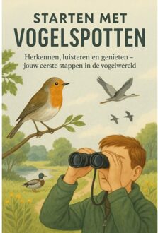 Starten Met Vogelspotten - Andries B.V.
